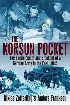 The Korsun Pocket - Frankson, Anders; Zetterling, Niklas