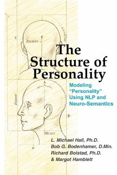 The Structure of Personality - Bodenhamer, Bob G.; Bolstad, Richard; Hall, Michael