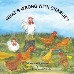 What's Wrong with Charlie? - Schultz, Barbara Townsend