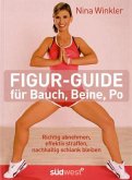 Figur-Guide für Bauch, Beine, Po