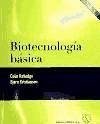 Biotecnología básica - Ratledge, Colin; Kristiansen, Björn