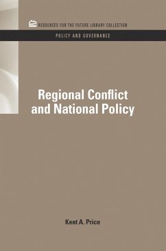 Regional Conflict and National Policy - Price, Kent a