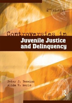 Controversies in Juvenile Justice and Delinquency - Benekos, Peter J; Merlo, Alida V