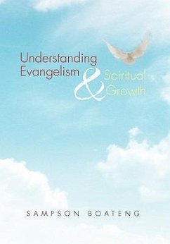 Understanding Evangelism and Spiritual Growth