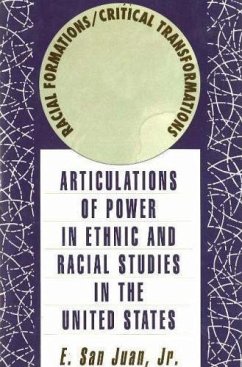 Racial Formations/Critical Transformations - Juan, E San