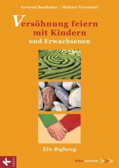 Cover Versöhnung feiern mit Kindern und Erwachsenen, Handreichung für Kursleiter