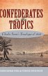 Confederates in the Tropics - Bild 1