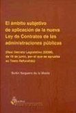 Ámbito Subjetivo de aplicación de la nueva Ley de contratos de las Administraciones Públicas