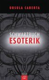 Schwarzbuch Esoterik