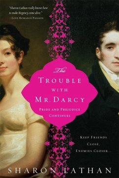 The Trouble with Mr. Darcy - Lathan, Sharon