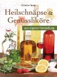 Heilschnäpse und Genussliköre - aus... - Bild 1