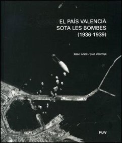 El país valencià sota les bombes (1936-1939) - Aracil, Rafael; Villarroya i Font, Joan