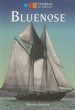 Bluenose: Stories of Our Past - Graham, Monica