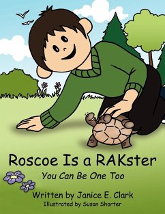 Roscoe Is a Rakster - Clark, Janice E.