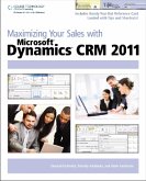 Maximizing Your Sales with Microsoft® Dynamics CRM 2011