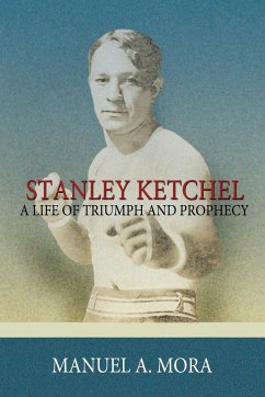 Stanley Ketchel - Mora, Manuel A.