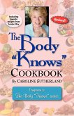 The Body &quote;Knows&quote; Cookbook