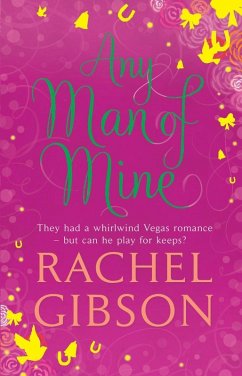 Any Man of Mine - Gibson, Rachel