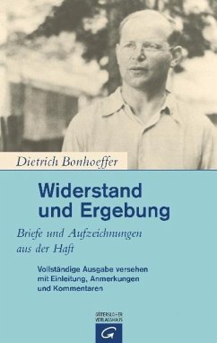 Widerstand und Ergebung - Bonhoeffer, Dietrich