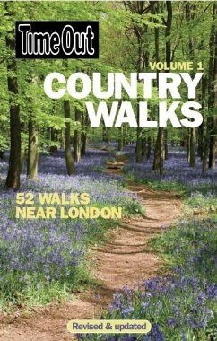 Time Out Country Walks, Volume 1: 52 Walks Near London - Time Out