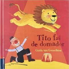 Tito fai de domador - Genechten, Guido Van