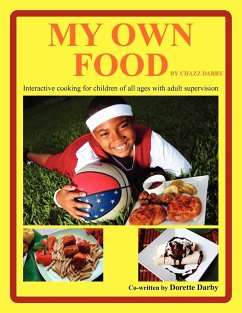 My Own Food by Chazz Darby - Darby, Dorette