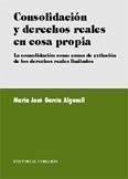 Consolidación y derechos reales en cosa propia - García Alguacil, María José