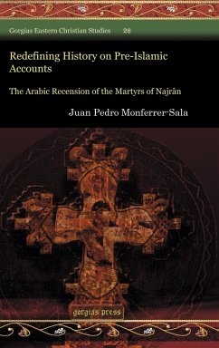 Redefining History on Pre-Islamic Accounts - Monferrer-Sala, Juan Pedro