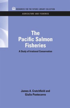 The Pacific Salmon Fisheries - Crutchfield, James A; Pontecorvo, Giulio
