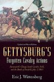 Gettysburg's Forgotten Cavalry Actions: Farnsworth's Charge, South Cavalry Field, and the Battle of Fairfield, July 3, 1863