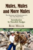 MULES, MULES AND MORE MULES
