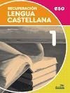 Lengua Castellana, 1 ESO. Recuperación - Fernández Villarroel, David . . . [et al. ]
