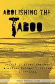 Abolishing the Taboo: Dwight D. Eisenhower and American Nuclear Doctrine, 1945-1961