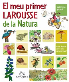 El meu primer Larousse de la natura - Larousse Editorial