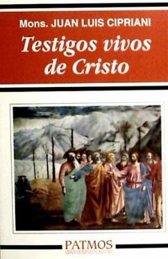 Testigos vivos de Cristo - Cipriani Thorne, Juan Luis