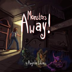 Monsters Away! - Lukacs, Angela