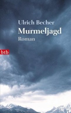 Murmeljagd - Becher, Ulrich