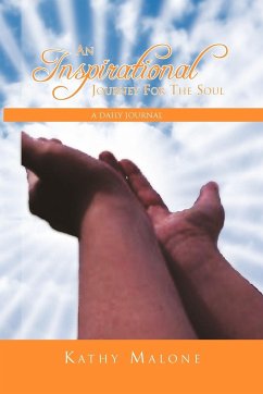 An Inspirational Journey for the Soul - Malone, Kathy