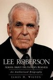 Lee Roberson -- Always about His Father's Business