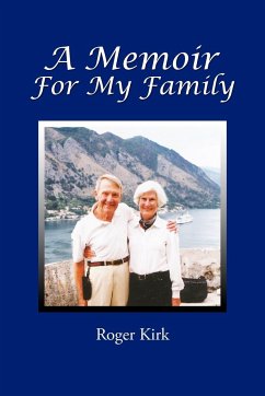 A Memoir for My Family - Kirk, Roger