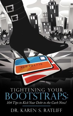 Tightening Your Bootstraps - Ratliff, Karen S.