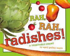 Rah, Rah, Radishes! - Sayre, April Pulley