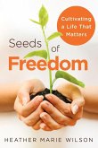 Seeds of Freedom