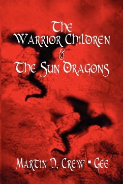 The Warrior Children & the Sun Dragons