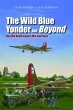 The Wild Blue Yonder and Beyond - Bild 1