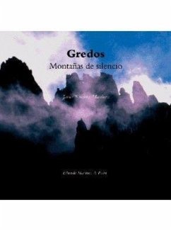 Gredos : montañas de silencio - Sánchez Martínez, Javier