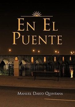 En El Puente - Quintana, Manuel Dario