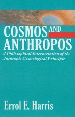 Cosmos and Anthropos - Harris, Errol E