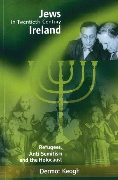 Jews in Twentieth-Century Ireland - Keogh, Dermot
