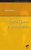 Teoría Queer y psicoanálisis Teoría Queer y psicoanálisis